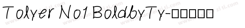 Tolyer No1 BoldbyTy字体转换